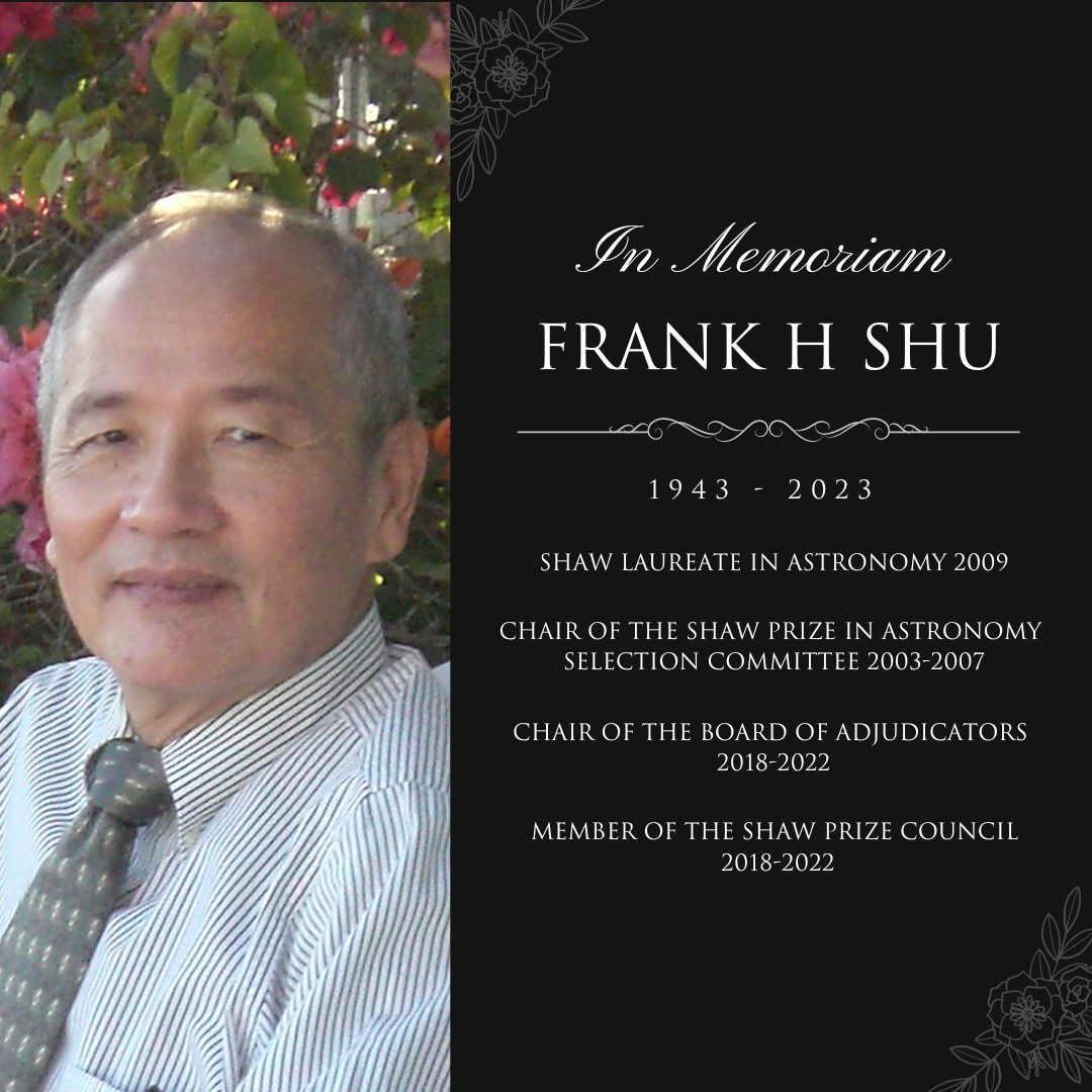 Condolence - Professor Frank H Shu - The Shaw Prize